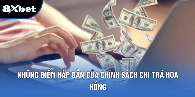Tiền Com – Chính Sách Hoa Hồng Minh Bạch, Hấp Dẫn Tại 8XBET