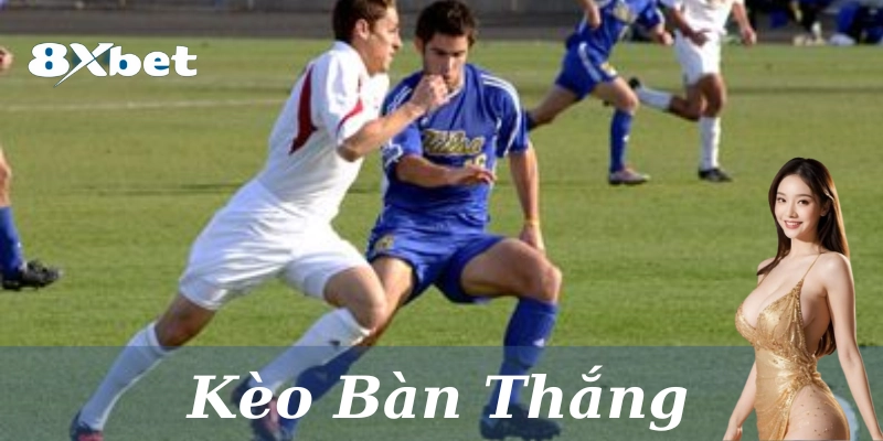 4 loại kèo cơ bản bet thủ cần biết